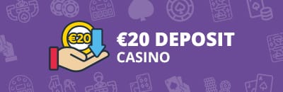 €20 Deposit Casino